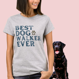 Meilleur Marcheur de Chien Jamais Word Art T-Shirt
