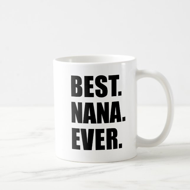Meilleur Nana Jamais Grand-Mère Mug (Droite)