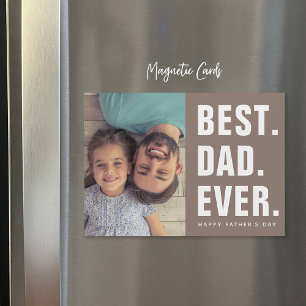 Meilleur. Papa. Jamais. Carte photo magnétique fêt
