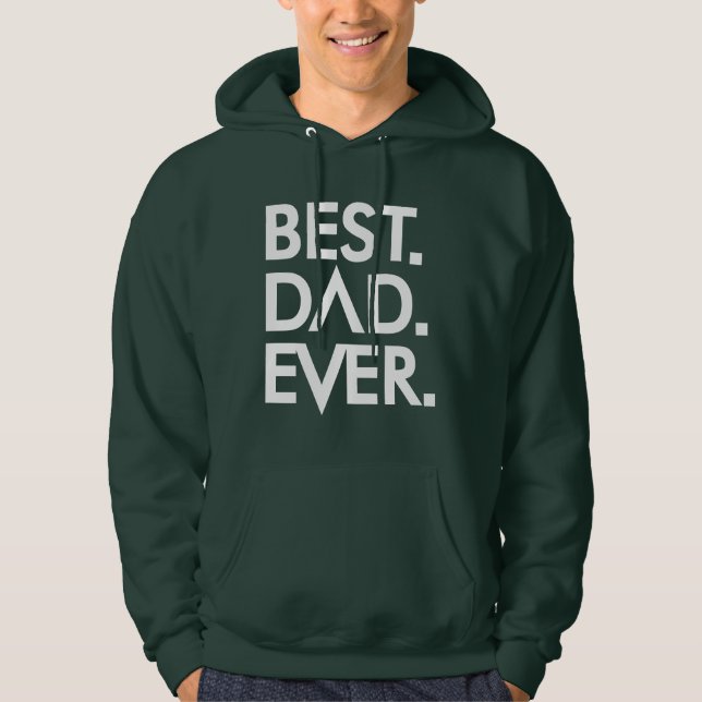 Meilleur père jamais sweat - shirt à capuche (Devant)