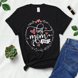 Meilleur T-shirt Maman Ever Dames, Cadeau Pour Ell