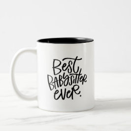 Meilleure Babysitter Jamais Mug Café Deux Tons