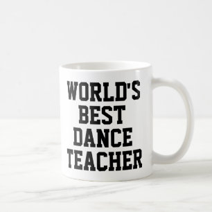 Meilleure danse du monde enseignant cadeau Mug