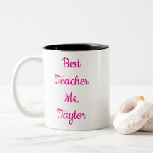 Meilleure enseignante de tous les temps Mug à café
