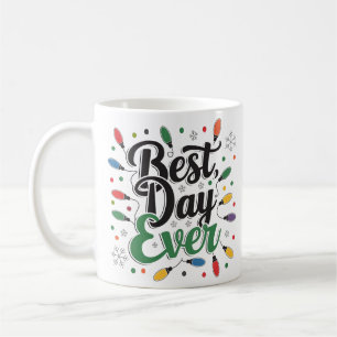 Meilleure journée jamais Typographie Café Mug