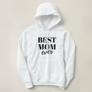 Meilleure Maman Ever Sweat pour Femme, Fête des Mè