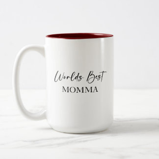 Meilleure Momma au monde et la Mug la plus aimée