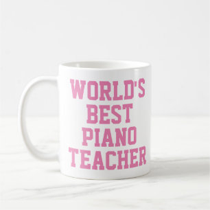 Meilleure Mug Cadeau Enseignant Piano au monde