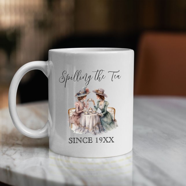 Meilleurs amis à déverser le thé depuis la Mug cad (spilling the tea since insert year for funny best friends sister aunt gift on a budget humor)