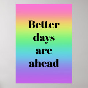 Meilleurs jours en avant Poster Arc-en-ciel