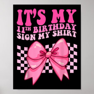 Mein 11. Geburtstag Unterschreiben mein Shirt Coqu Poster