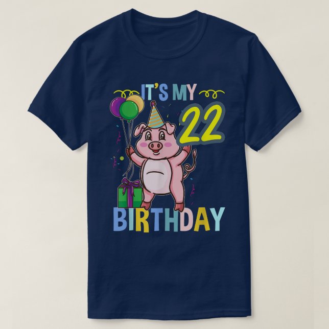 Mein 22. Geburtstag Niedliches Schwein T-Shirt (Design vorne)