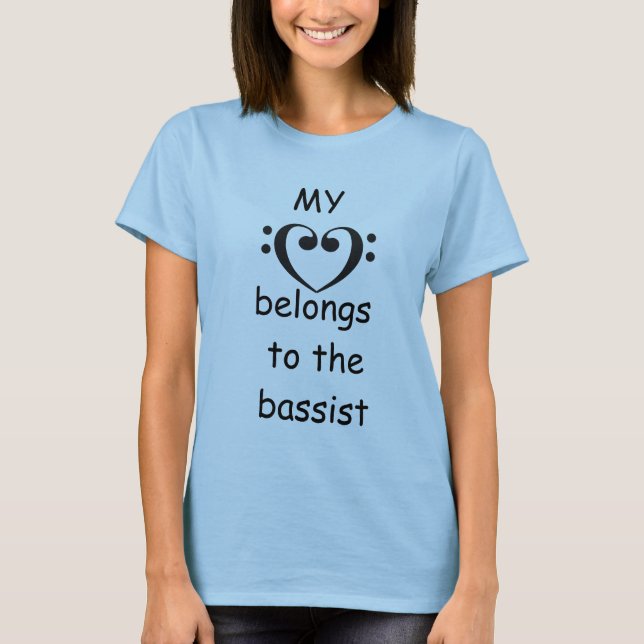 Mein <3 gehört dem Bassisten T-Shirt (Vorderseite)