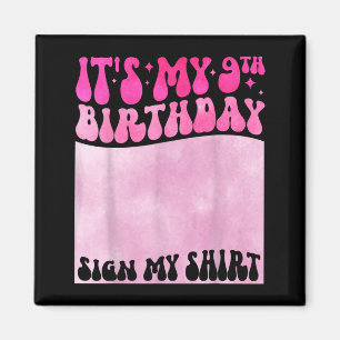 Mein 9. Geburtstag Schild Mein Shirt Süßes Groovy Magnet