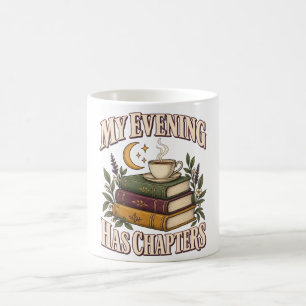 Mein Abend hat Kapitel Bücher und Tee Kaffeetasse