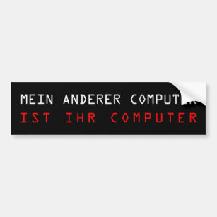 MEIN ANDERER COMPUTER IST IHR COMPUTER - Deutsch Autoaufkleber