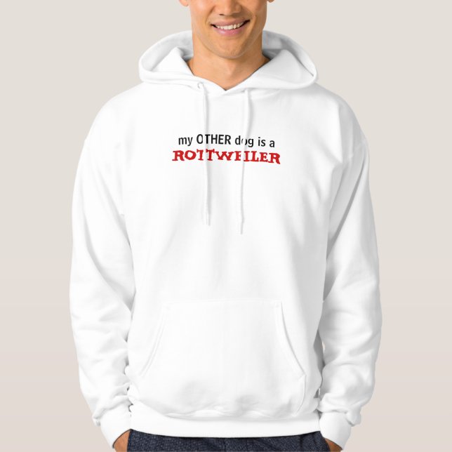 mein anderer Hund ist ein ROTTWEILER Hoodie (Vorderseite)