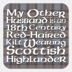 Mein anderer Mann - Highlander Quadratischer Aufkleber
