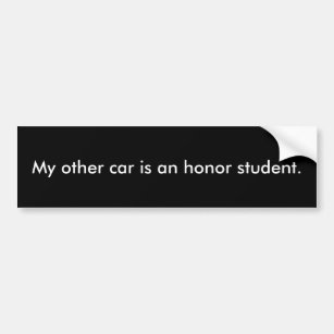 Mein anderes Auto ist ein Ehrenstudent Autoaufkleber