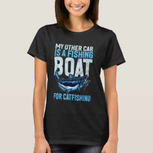 Mein anderes Auto ist ein Fischerboot für Katzenwe T-Shirt