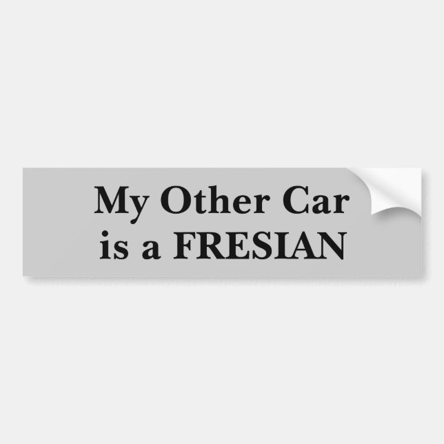 Mein anderes Auto ist ein Fresian Autoaufkleber (Vorne)