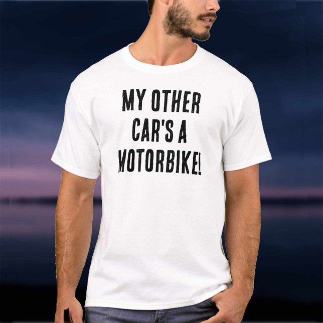 Mein anderes Auto ist ein Motorrad T-Shirt (Von Creator hochgeladen)
