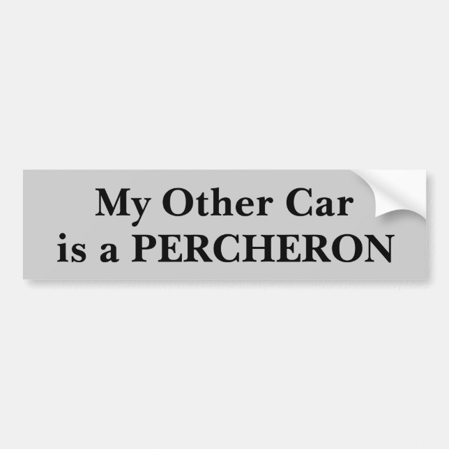 Mein anderes Auto ist ein Percheron Autoaufkleber (Vorne)