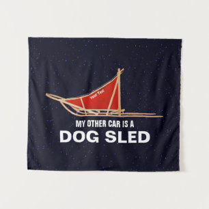 Mein anderes Auto ist ein Schlitten Wandteppich
