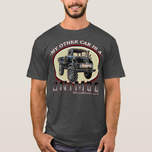 Mein anderes Auto ist ein UNIMOG T-Shirt