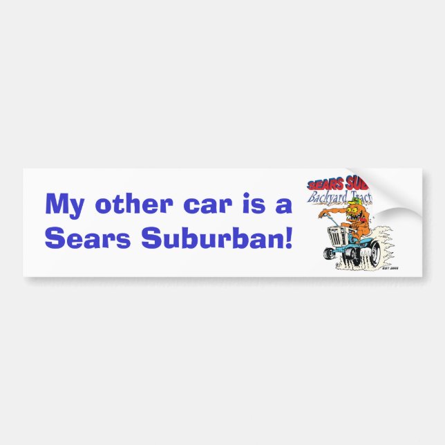 Mein anderes Auto ist ein Vorstadt Sears Autoaufkleber (Vorne)