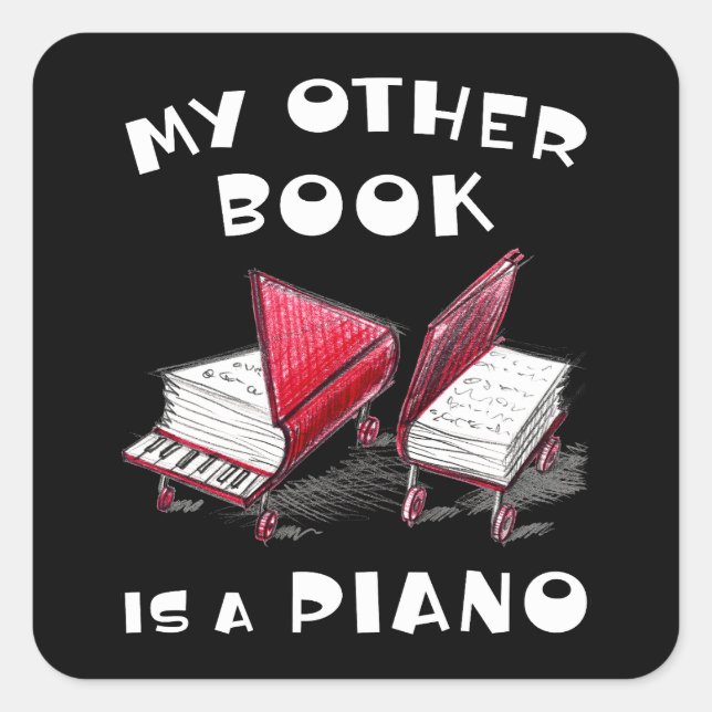 🎵 MEIN ANDERES BUCH IST EIN PIANO - musikalisch Quadratischer Aufkleber (Vorderseite)