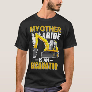 Mein anderes Fahrzeug ist ein Bagger T-Shirt