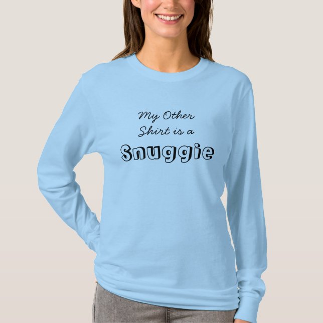 Mein anderes Shirt ist ein Snuggie T - Shirt (Vorderseite)