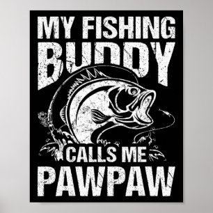 Mein Angelbuddy nennt mich Pawpaw Father's Day Fis Poster