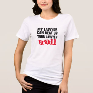 Mein Anwalt kann deinen Anwalt verprügeln, alles w Tri-Blend Shirt