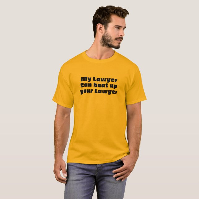 Mein Anwalt kann Ihr Anwalt im Shirt abschlagen (Vorne ganz)