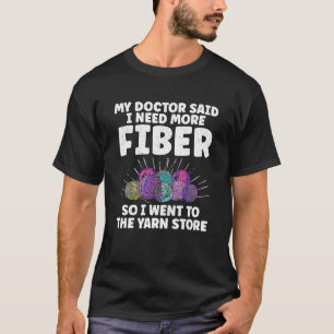 Mein Arzt sagte, ich brauche mehr Faser, also ging T-Shirt