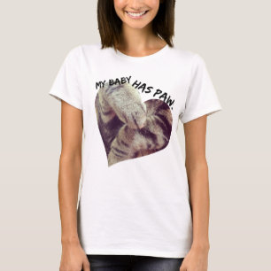 Mein Baby hat Tatzen-T-Shirt T-Shirt