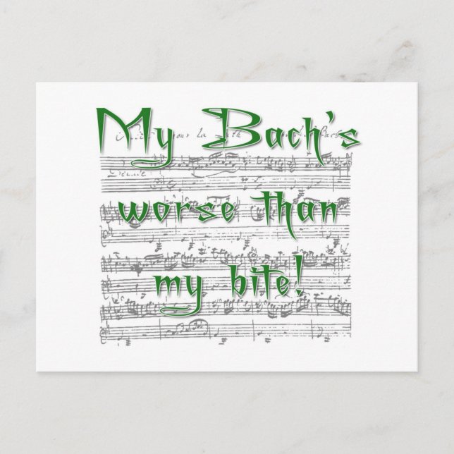 Mein Bach ist schlimmer als mein Biss! Postkarte (Vorderseite)