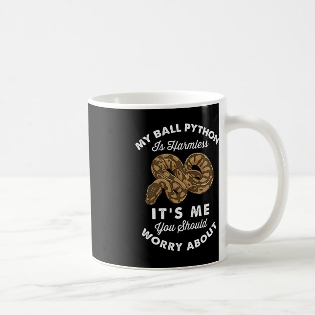 Mein Ball Python ist harmlos. Ich sollte dir etwas Kaffeetasse (Rechts)