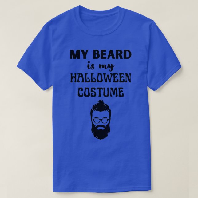 Mein Bart ist mein Halloweenkostüm 3 1 T-Shirt (Design vorne)