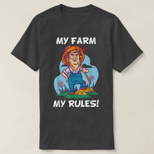 Mein Bauernhof Meine Regeln Parody-Bauer T-Shirt (Design vorne)