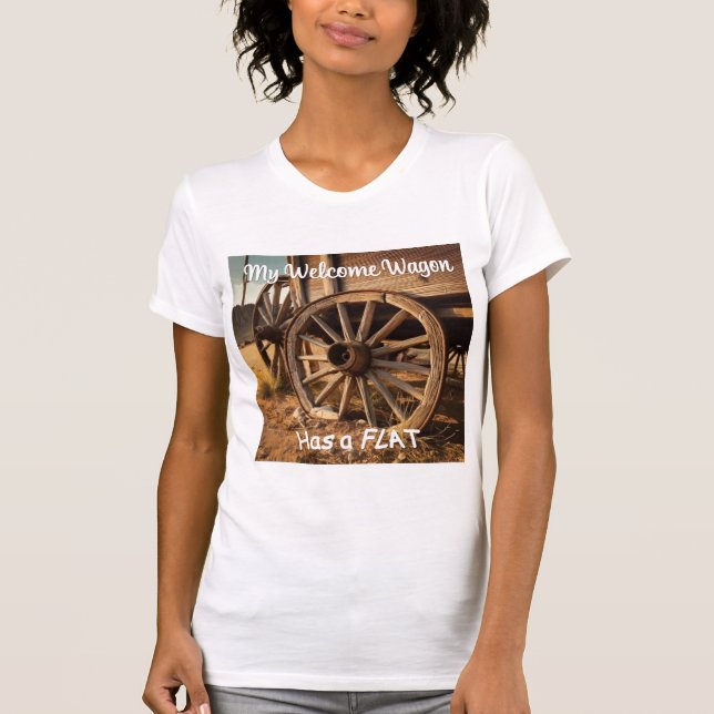 Mein Begrüßungswagen hat eine Wohnung T-Shirt (Vorderseite)