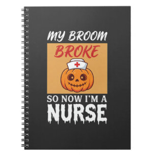 Mein Besen brach Krankenschwester Halloween Notizblock