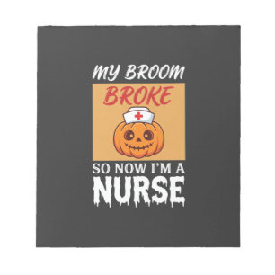 Mein Besen brach Krankenschwester Halloween Notizblock
