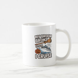 Mein Besen ist kaputt, also cruise ich jetzt Hallo Kaffeetasse