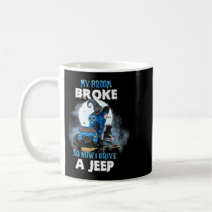 Mein Besen ist kaputt, so fahre ich einen LKW-Hexe Kaffeetasse