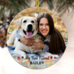 Mein bester Freund Dog Lover hält ein Foto für die Keramik Ornament<br><div class="desc">Feiern Sie Ihren besten Freund mit einem personalisierten Foto-Gedenkmal oder Keepake . Anpassen mit Ihrem eigenen Foto, und Namen. Passen Sie sich mit den Fotos eines Lieblings-Hundes oder einer Katze an, und nennen Sie es. Die Einrichtung ist zweiseitig, können Sie 2 Lieblings-Fotos, eines auf jeder Seite. Personalisieren Sie den Namen...</div>
