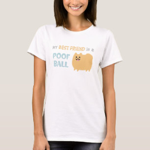 Mein bester Freund ist ein POOF-BALL - niedlicher T-Shirt