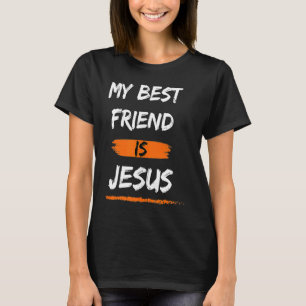 Mein bester Freund ist Jesus Black Orange White Br T-Shirt
